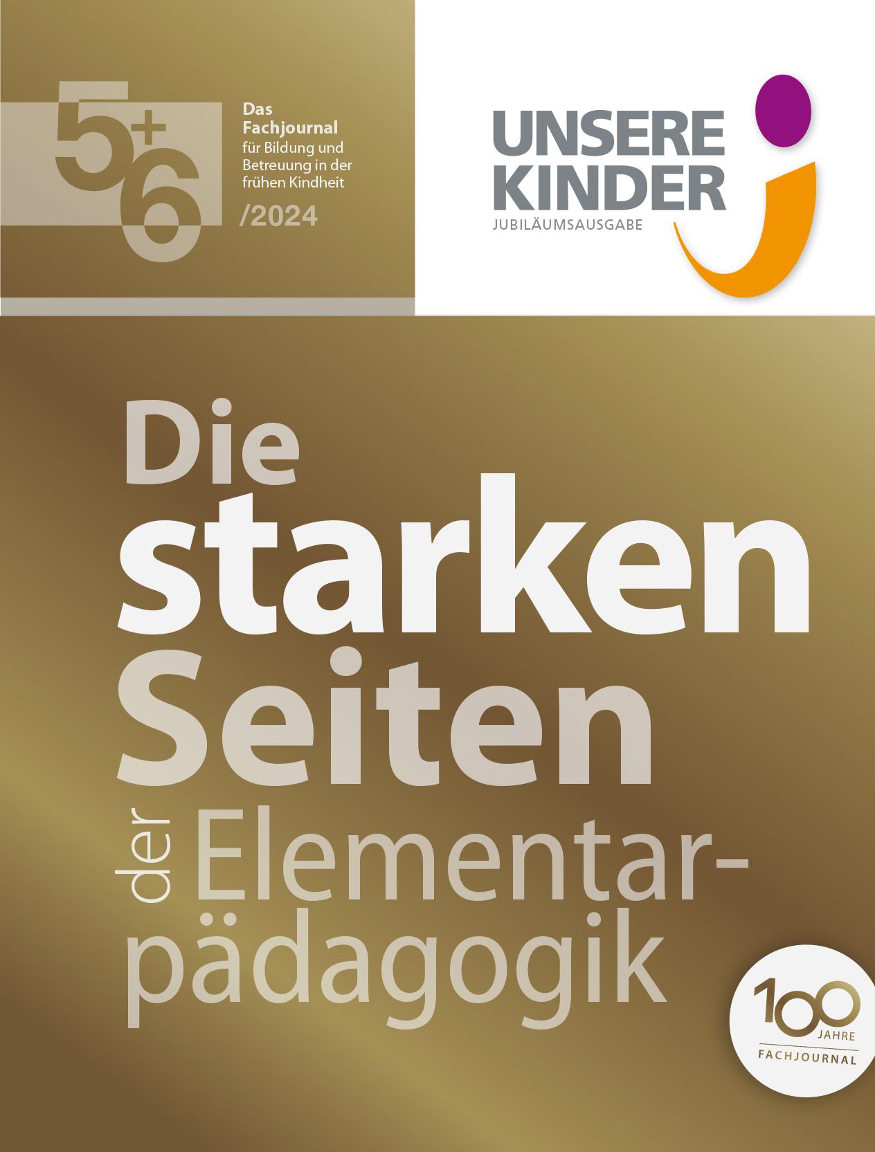 Doppelausgabe UNSERE KINDER Ausgabe 5+6/2024 