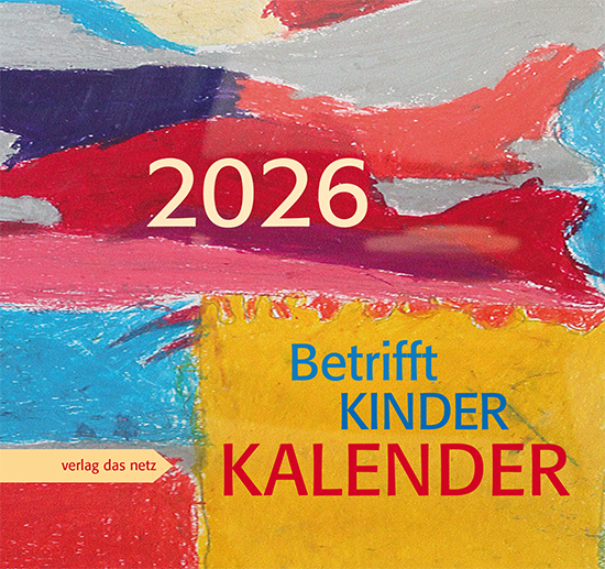 Betrifft Kinder-Kalender 2026